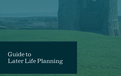 Guide to Later Life Planning