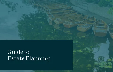 Guide to Estate Planning