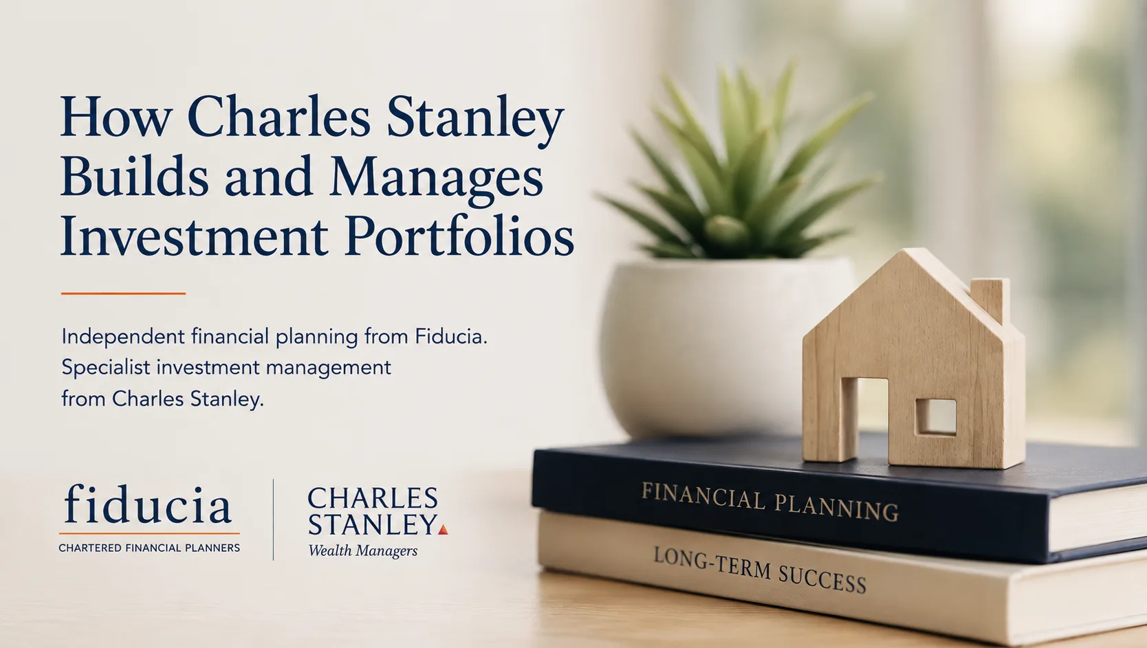 How Charles Stanley Builds and Manages Investment Portfolios